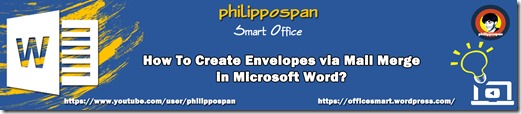 How To Create Envelopes via Mail Merge in Microsoft Word
